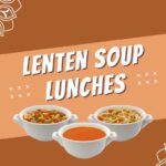 Lenten Soup Lunch